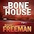 The Bone House (Cab Bolton, #1)