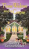 Three Widows and a Corpse by Debra Sennefelder Three Widows and a Corpse by Debra Sennefelder