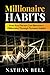 Millionaire Habits: How Any...