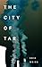 City of Tar by Eric Weiss