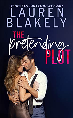 The Pretending Plot (Caught Up in Love, #1)