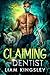 Claiming the Dentist (Black...