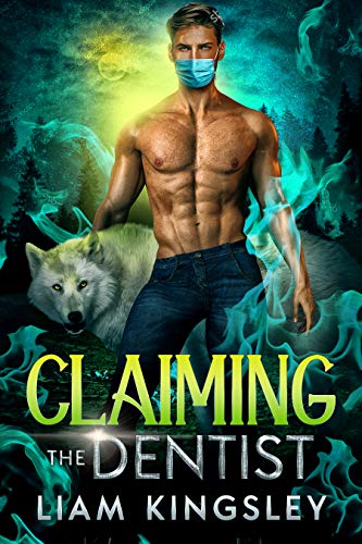 Claiming the Dentist (Blackwater Pack #7)