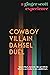 Cowboy Villain Damsel Duel