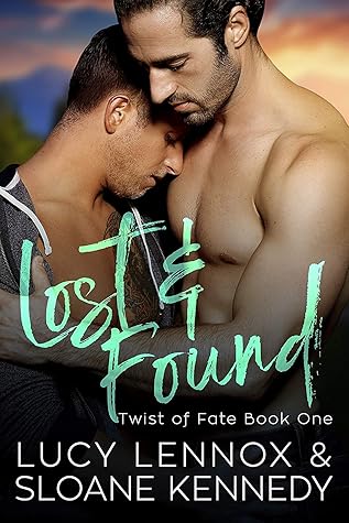 Lost and Found (Twist of Fate #1)