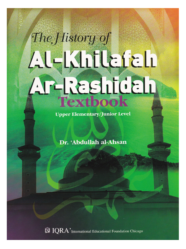 The History of Al-Khilafah Ar-Rashidah Textbook