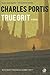 True Grit by Charles Portis