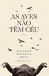As aves não têm céu