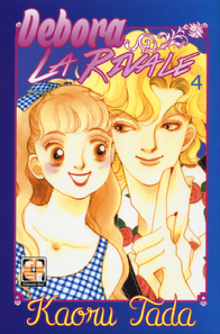 Debora La Rivale Vol 4 By Kaoru Tada goodreads