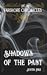Shadows Of The Past  (The F...