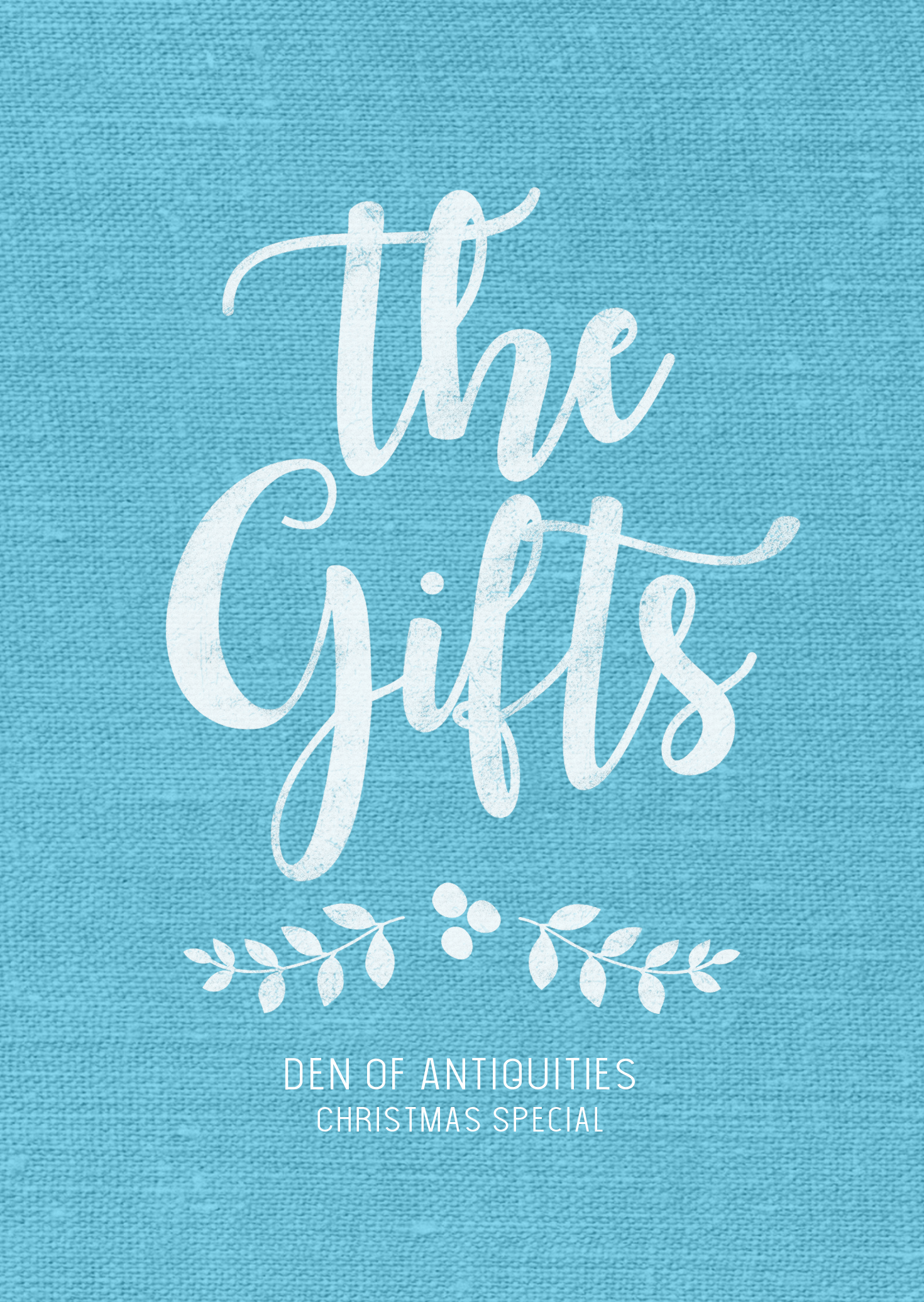 The Gift: Den of Antiquities Christmas Special (แอนโธร้านของเก่า, #2.5)
