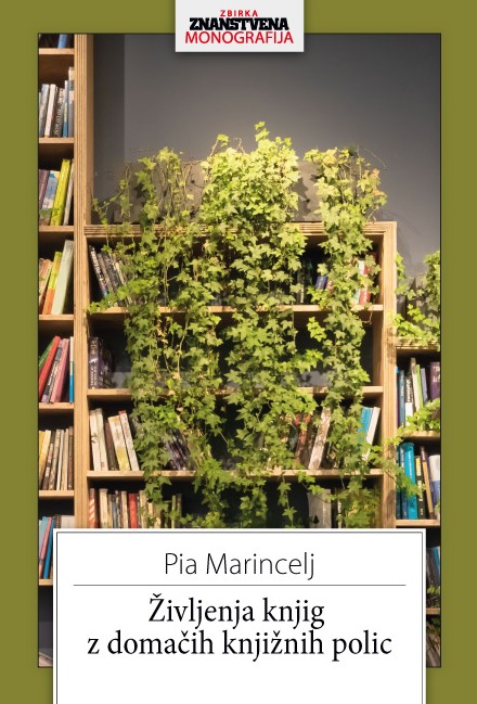 Življenja knjig z domačih knjižnih polic (Paperback)