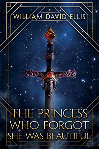 The Princess Who Forgot She Was Beautiful (The Harry Ferguson Chronicles Book 1)