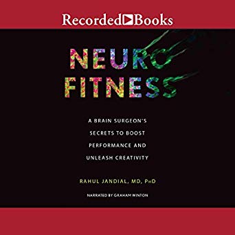 pdf download Neurofitness: A Brain Surgeon's Secrets to Boost Performance & Unleash Creativity