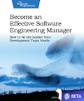 Become an Effective Software Engineering Manager