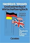 Grossworterbuch Wirtschaftsenglisch Grossworterbuch Wirtschaftsenglisch