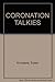 CORONATION TALKIES