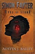 Simon Fayter and the Eyes of Stone