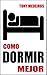 Cómo Dormir Mejor
