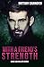 With a Friend's Strength (Badge and Bullets, #2)