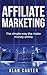 AFFILIATE MARKETING by Alan Carter