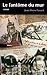 Le fantôme du mur