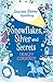 Snowflake, Silver and Secrets (Seaview Stables Adventures #3)
