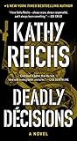 Deadly Décisions