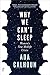 Why We Can’t Sleep by Ada Calhoun Why We Can’t Sleep by Ada Calhoun