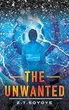 The Unwanted by Z.T. Soyoye