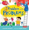 The Problem with Problems