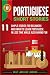 Portuguese Short Stories: 11 Simple Stories for Beginners Who Want to Learn Portuguese in Less Time While Also Having Fun