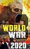 World War 3: Could Start in 2020