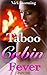 Taboo Cabin Fever: Part One (A Taboo Step Harem Fantasy)