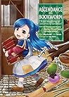 Ascendance of a Bookworm (Manga) Part 1 Volume 1 by Suzuka