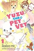 Yuzu the Pet Vet, Vol. 1