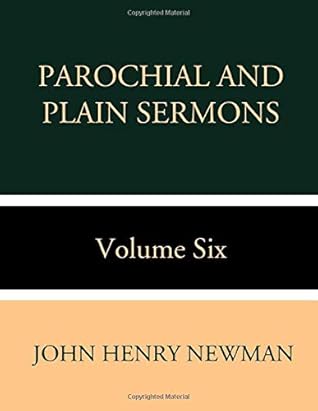 Parochial and Plain Sermons Vol. VI