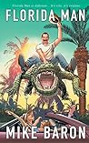 Florida Man by Mike Baron