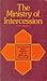 The ministry of intercession (Dimension books)