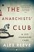 The Anarchists' Club (Leo Stanhope #2)