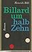 Billard um halb zehn