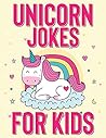 Unicorn Jokes For...