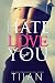 Hate To Love You