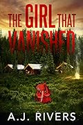 The Girl That Vanished (Emma Griffin FBI Mystery, #2)