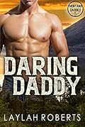 Daring Daddy (Montana Daddies, #5)