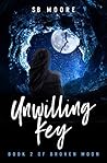 Unwilling Key