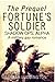 Fortune’s Soldier: The prequel