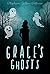 Grace's Ghosts
