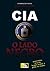 Lado Negro da Cia, O