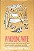 Wyoming Wife by Rodello Hunter